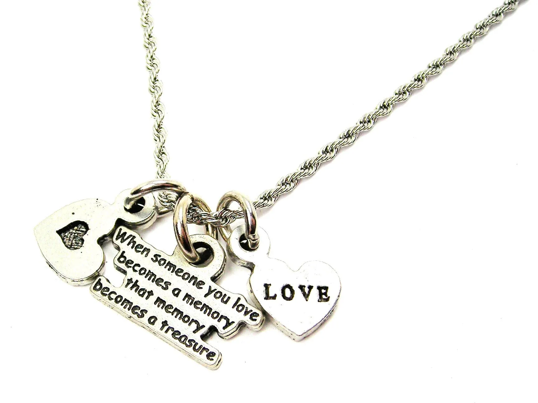 When Someone You Love Becomes A Memory That Memory Becomes A Treasure Stainless Steel Rope Chain Necklace